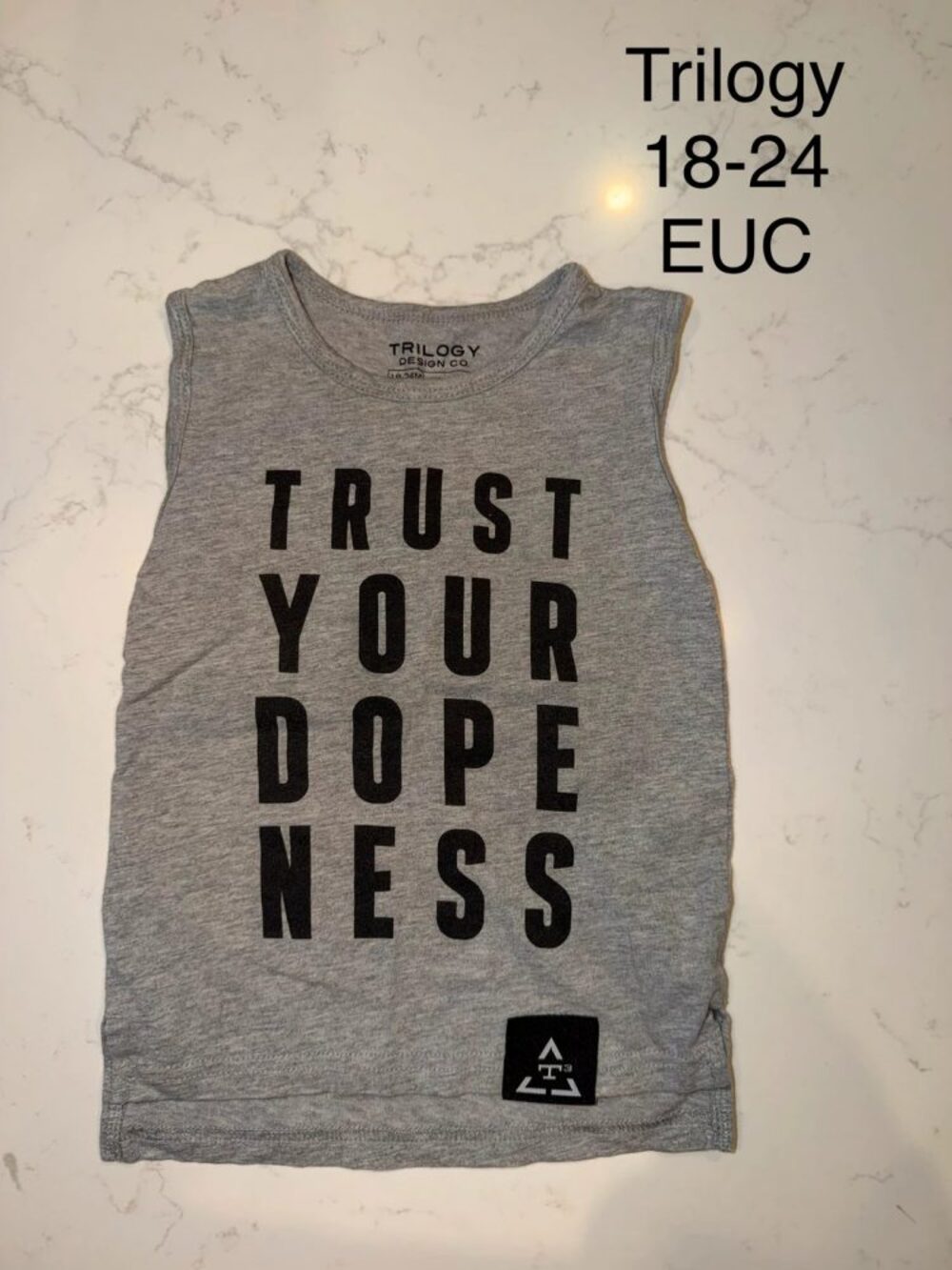Trilogy “Trust Your Dopeness” Gray Tank 18-24M